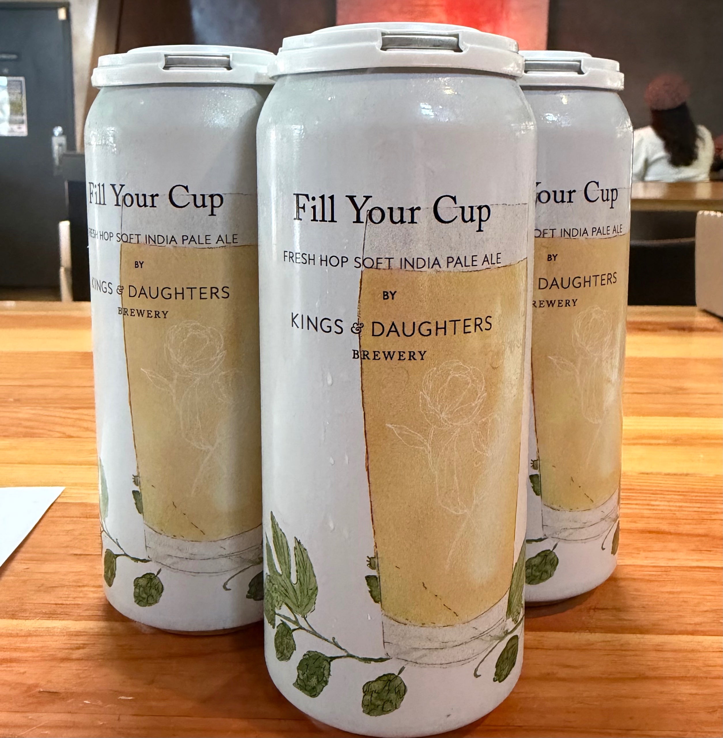 Kings & Daughters Fill Your Cup Fresh Hop Soft IPA - OR - 16oz C